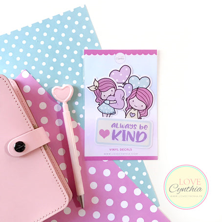 ALWAYS BE KIND - VINYL DECALS