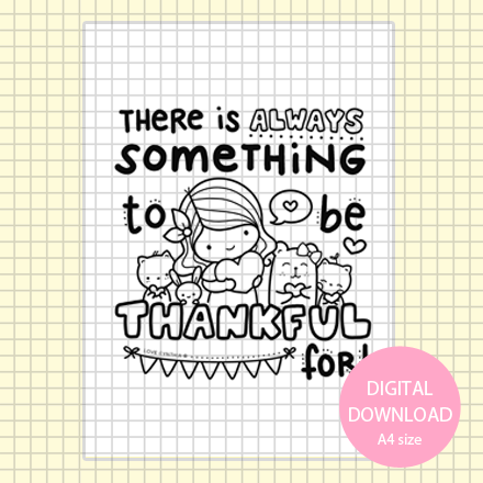THERE'S SOMETHING TO BE THANKFUL FOR EVERYDAY